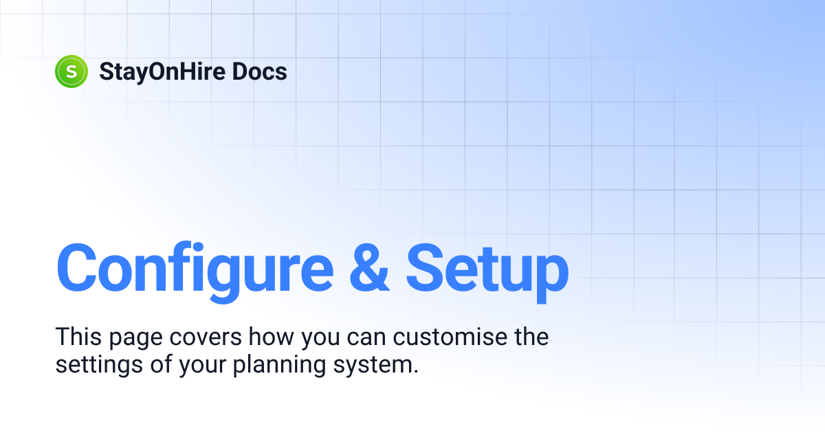Configure & Setup | StayOnHire Docs